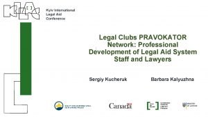 Kyiv International Legal Aid Conference Legal Clubs PRAVOKATOR