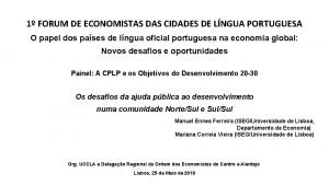 1 FORUM DE ECONOMISTAS DAS CIDADES DE LNGUA