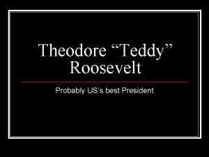 Teddy roosevelt death