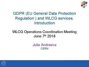 GDPR EU General Data Protection Regulation and WLCG