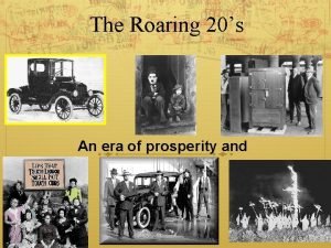 The Roaring 20s An era of prosperity and