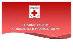 LESSONS LEARNED NATIONAL SOCIETY DEVELOPMENT CVTL Office Structure