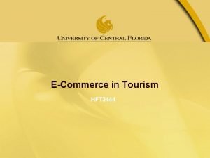 ECommerce in Tourism HFT 3444 Intro The hospitality