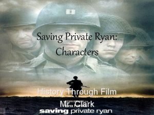 Characters saving private ryan