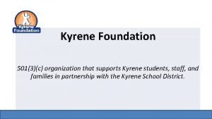 Kyrene Foundation 5013c organization that supports Kyrene students