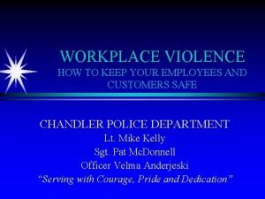WORKPLACE VIOLENCE HOW TO KEEP YOUR EMPLOYEES AND