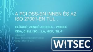 A PCI DSSEN INNEN S AZ ISO 27001