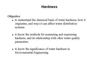 Causes of hardness