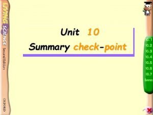 Unit 10 Summary checkpoint 10 1 Acids alkalis