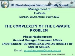 ITU Workshop on Environmentally Sound Management of EWaste