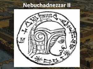 Nebuchadnezzar