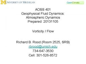 AOSS 401 Geophysical Fluid Dynamics Atmospheric Dynamics Prepared