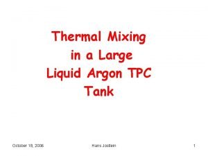 Thermal Mixing in a Large Liquid Argon TPC