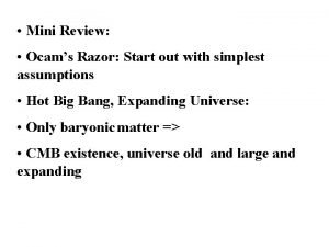 Mini Review Ocams Razor Start out with simplest
