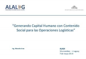 Asociacin Argentina de Logstica Empresaria Generando Capital Humano