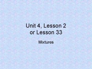 Unit 4 lesson 2 solutes and solvents