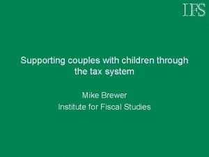 Supporting couples with children through the tax system