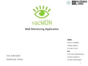 Web Monitoring Application CERN PAULO GOMES ANDR ROCHA