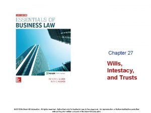 Chapter 27 Wills Intestacy and Trusts 2019 Mc