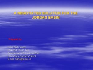 A NEGOTIATED SOLUTION FOR THE JORDAN BASIN Prepared