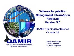 Defense acquisition management information retrieval