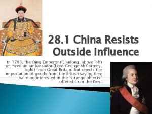 China resists outside influence chapter 28 section 1