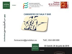 CAMARERODE DESALAYYBAR formacionprodetur es Telf 954 486 800