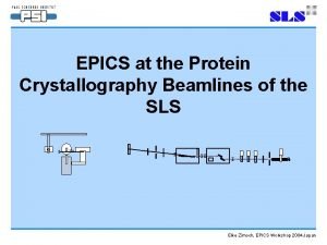 EPICS at the Protein Crystallography Beamlines of the