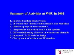 Summary of Activities at WSU in 2002 1