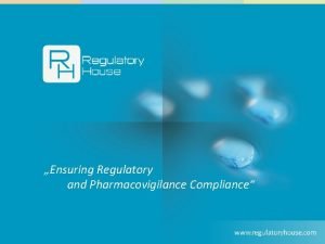 Pharmacovigilance compliance
