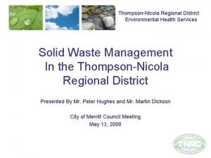 ThompsonNicola Regional District Environmental Health Services Solid Waste