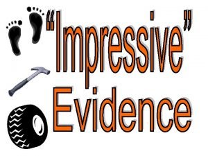 Impression evidence examples