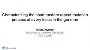 Characterizing the short tandem repeat mutation process at