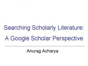 Anurag acharya google