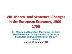 VIII Macro and Structural Changes in the European