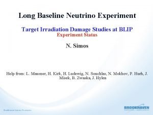 Long Baseline Neutrino Experiment Target Irradiation Damage Studies