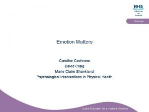 Psychology Emotion Matters Caroline Cochrane David Craig Marie