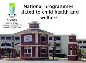 National programme related to child health and welfare