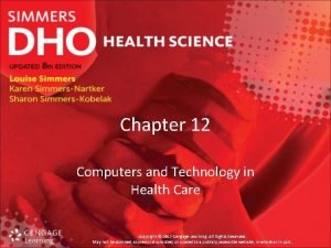 Chapter 12 computers and technology in health care