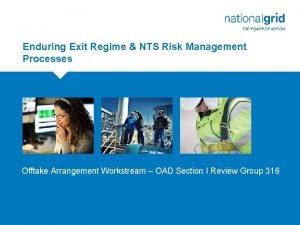 Enduring Exit Regime NTS Risk Management Processes Offtake