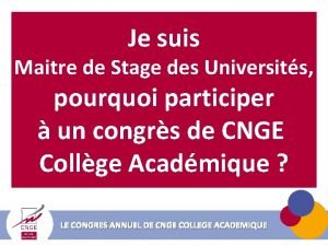 Je suis Maitre de Stage des Universits pourquoi