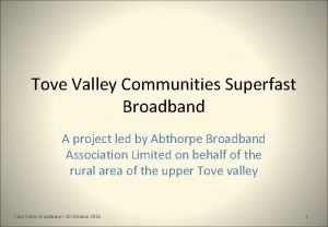 Tove valley broadband