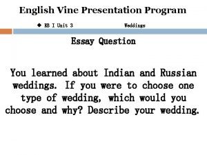 English Vine Presentation Program u EB I Unit