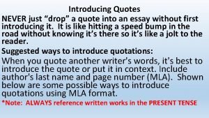 Introducing quotes words