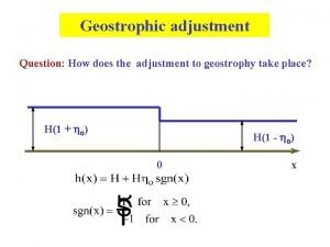 Geostrophic adjustment