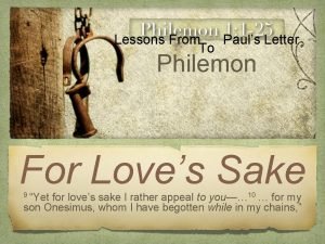 Lessons From Pauls Letter To Philemon For Loves