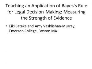 Teaching an Application of Bayess Rule for Legal