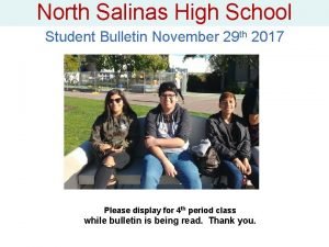 North Salinas High School Student Bulletin November 29