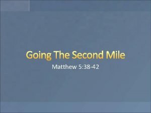 Second mile meaning