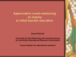 Appreciative coachmentoring as inquiry in initial teacher education